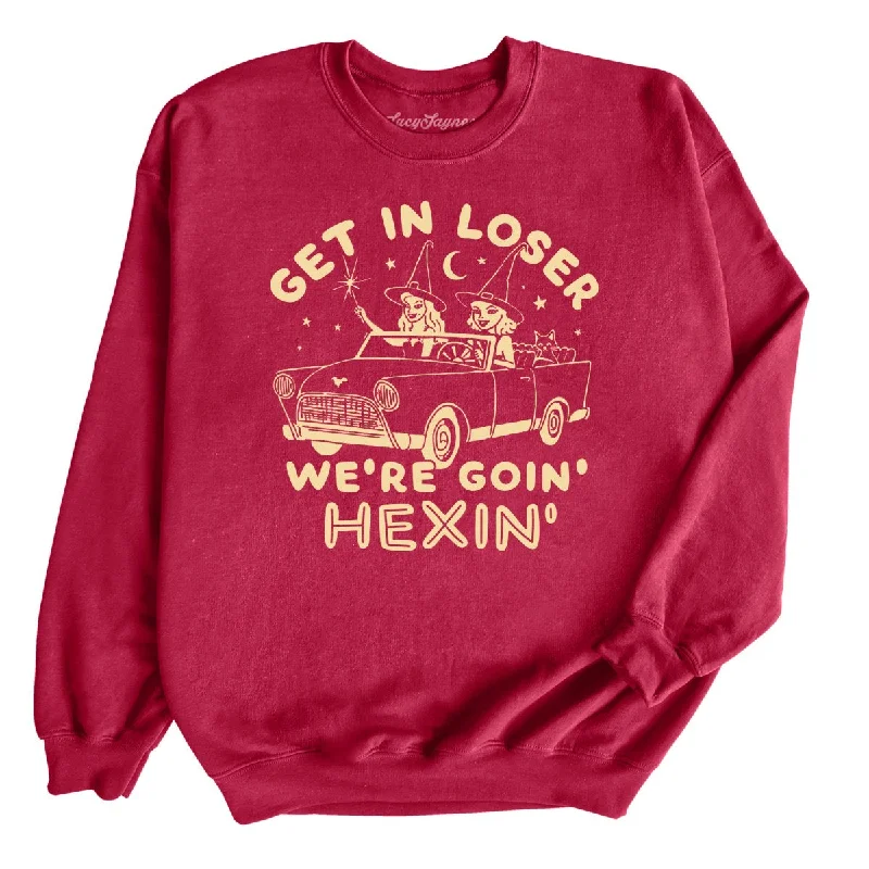 Get In Loser We're Goin' Hexin' Sweatshirt